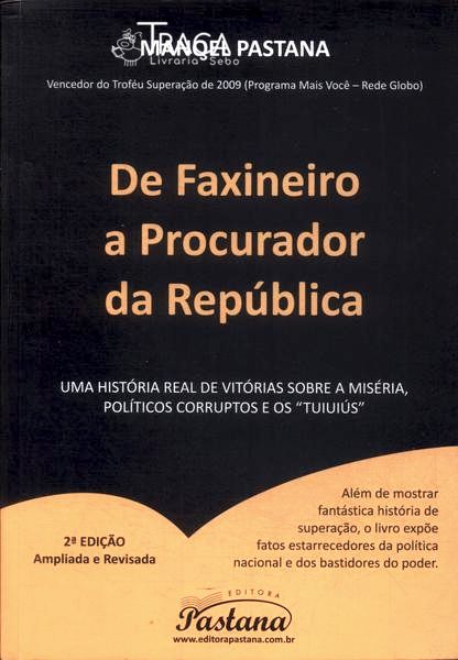 De Faxineiro A Procurador Da República