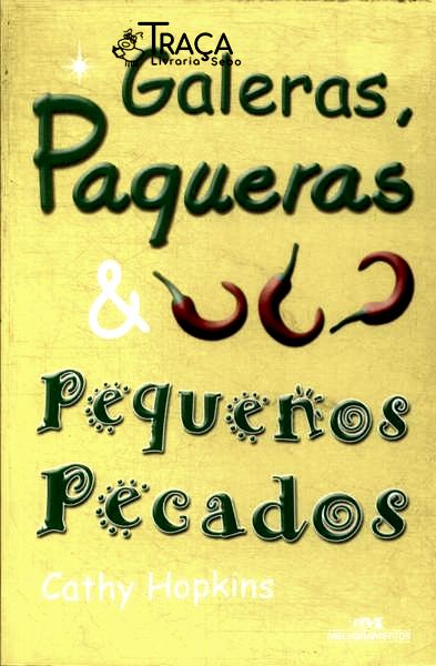 Galeras Paqueras E Pequenos Pecados