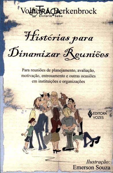 Histórias para Dinamizar Reuniões