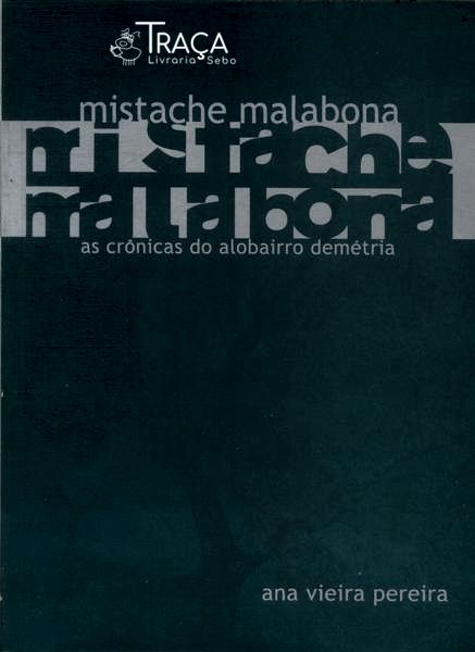 Mistache Malabona