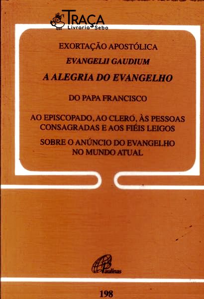 Exortação Apostólica: Evangelii Gaudium