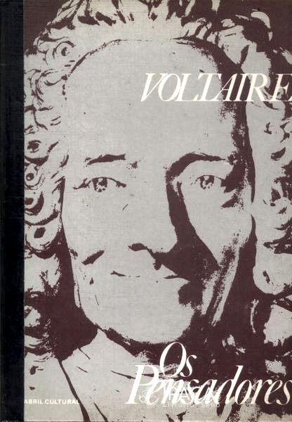 Os Pensadores: Voltaire
