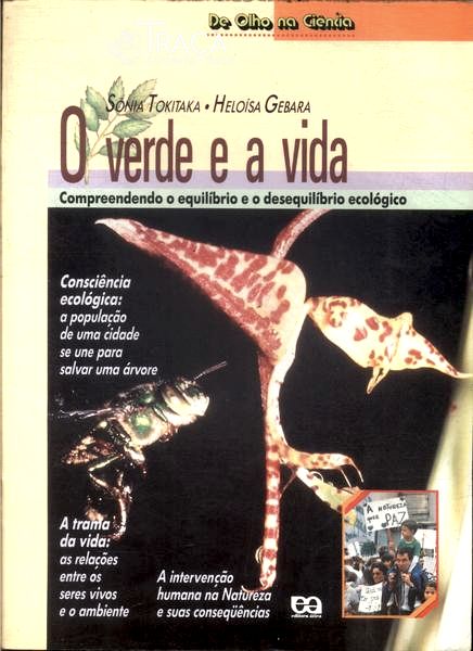 O Verde e a Vida