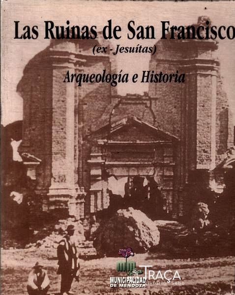 Las Ruinas de San Francisco