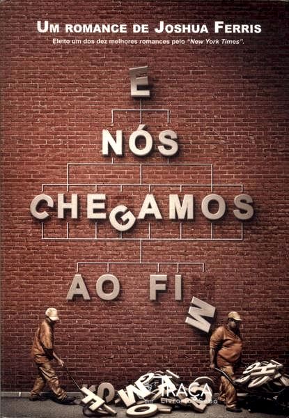 E Nós Chegamos Ao Fim