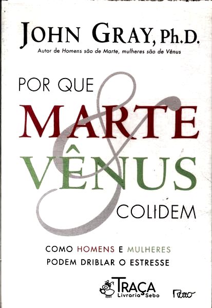 Por Que Marte e Vênus Colidem