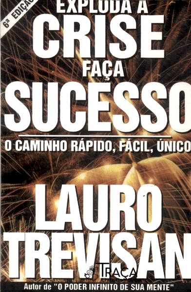 Exploda a Crise Faça Sucesso