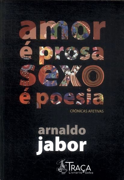 Amor É Prosa Sexo É Poesia