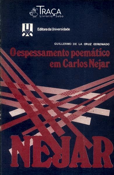 O Espessamento Poemático em Carlos Nejar
