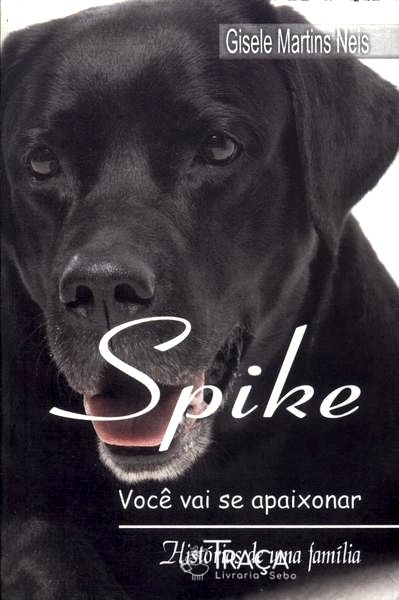 Spike: Você Vai Se Apaixonar
