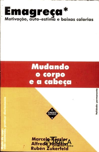 Emagreça Mudando o Corpo e a Cabeça