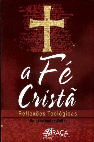 A Fé Cristã