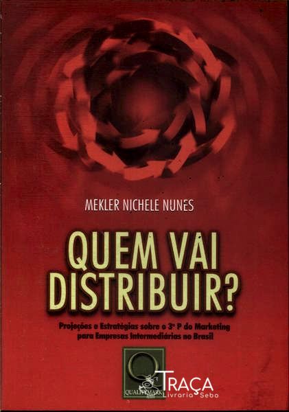 Quem Vai Distribuir?