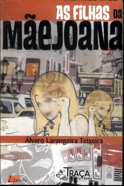 As Filhas Da Mãe Joana