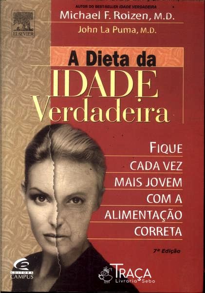 A Dieta da Idade Verdadeira