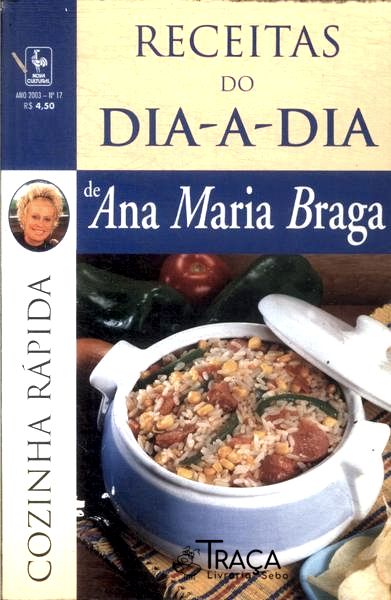 Receitas do Dia-a-dia de Ana Maria Braga