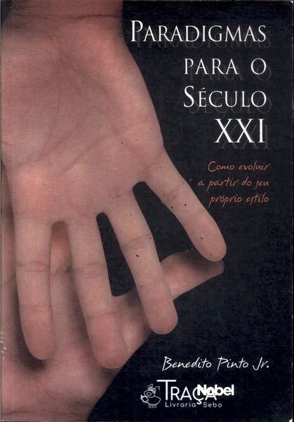 Paradigmas para o Século Xxi