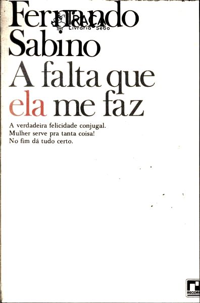 A Falta Que Ela Me Faz