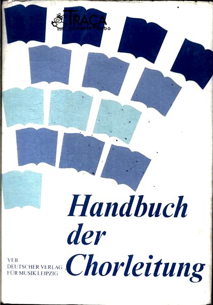 Handbuch Der Chorleitung