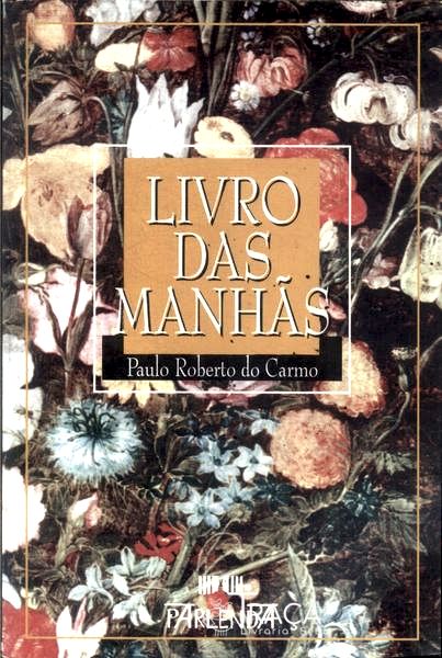 Livro Das Manhãs