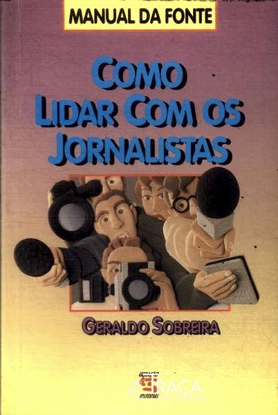 Como Lidar com os Jornalistas