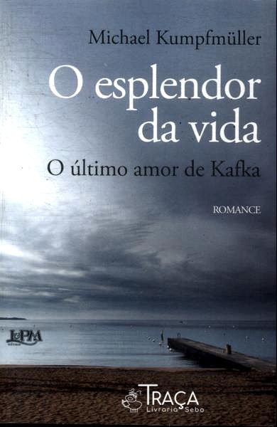 O Esplendor da Vida