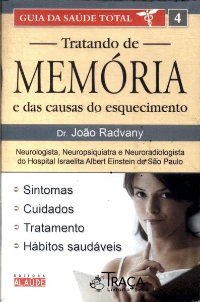 Tratando de Memória e das Causas do Esquecimento