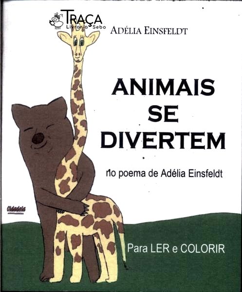 Animais Se Divertem (Autógrafo)