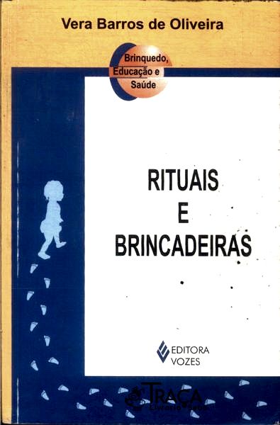 Rituais e Brincadeiras