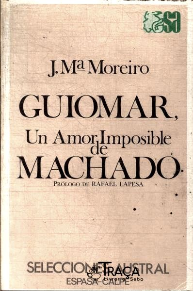 Guiomar, Un Amor de Imposible de Machado