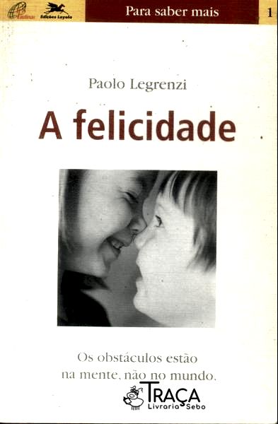 A Felicidade