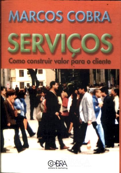 Serviços: Como Construir Valor para o Cliente