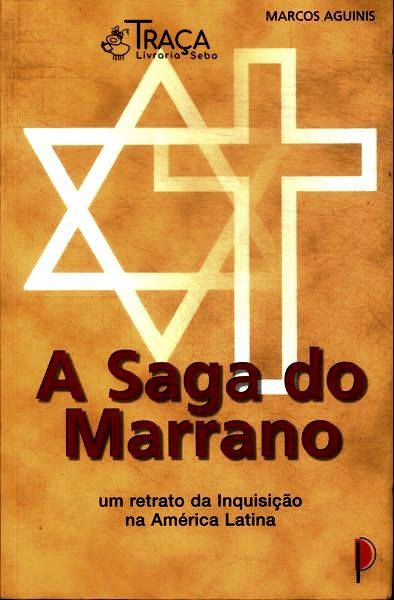 A Saga do Marrano