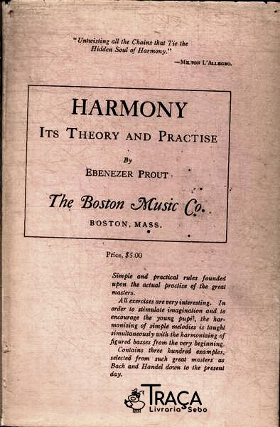Harmony: Its Theory And Practice