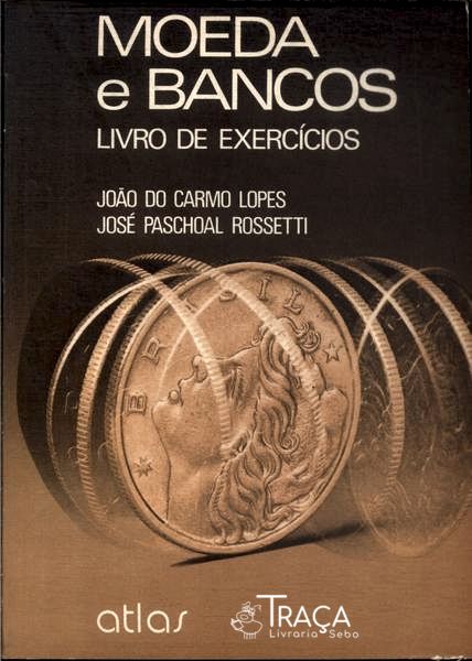 Moeda e Bancos: Livro de Exercícios