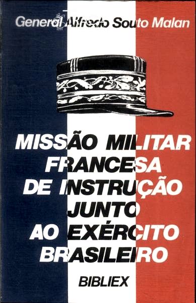 Missão Militar Francesa de Instrução Junto Ao Exército Brasileiro