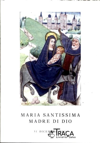 Maria Santissima Madre Di Dio - 31 Dicembre 2016 (partituras)
