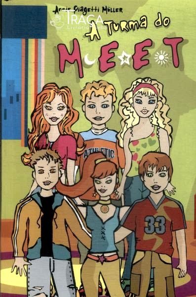 A Turma Do Meet (inclui Adesivos)
