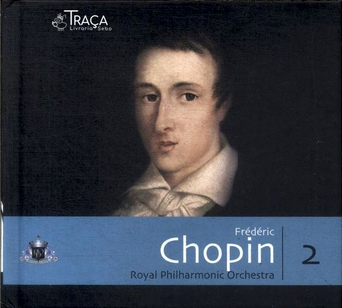 Frédéric Chopin: Royal Philharmonic Orchestra (não Inclui Cd)