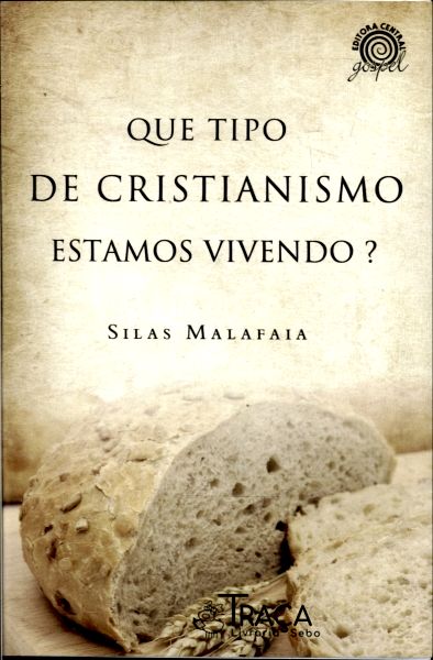 Que Tipo de Cristianismo Estamos Vivendo?