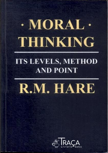 Moral Thinking (Impresso Sob Demanda)