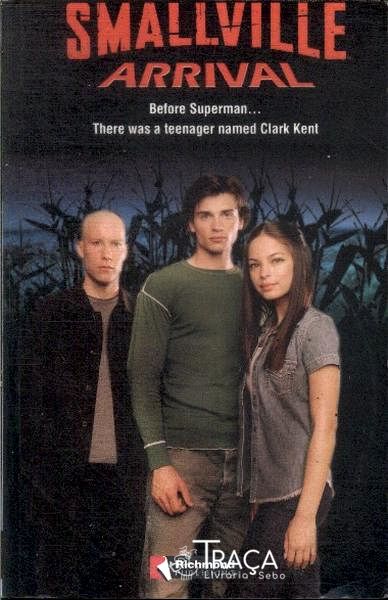 Smallville Arrival (adaptado - Inclui Cd)