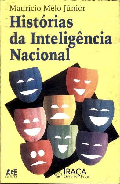 Histórias Da Inteligência Nacional