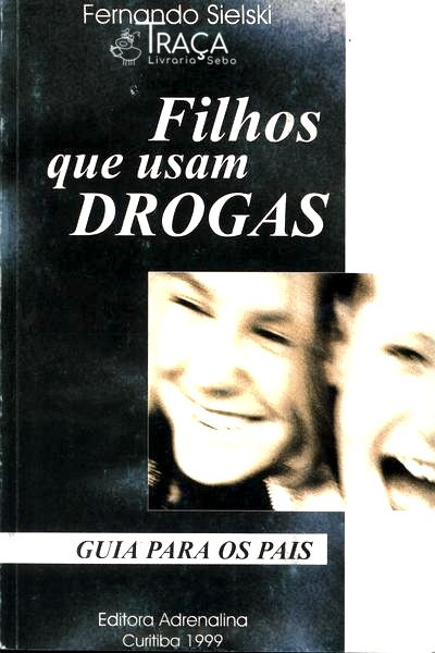 Filhos Que Usam Drogas