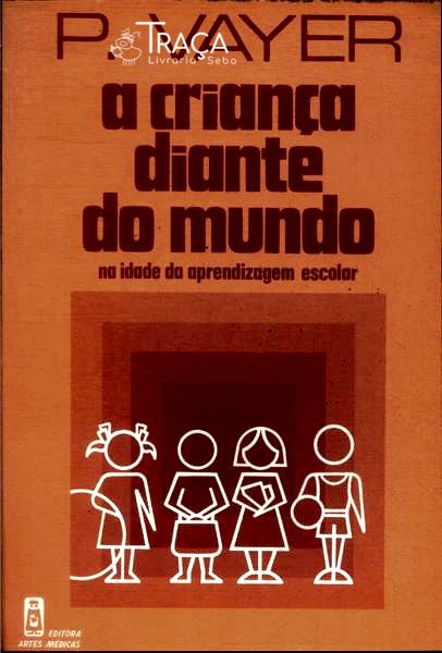 A Criança Diante do Mundo