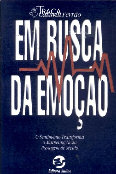 Em Busca da Emoção