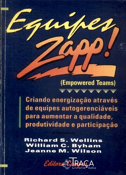 Equipe Zapp!: Empowered Teams