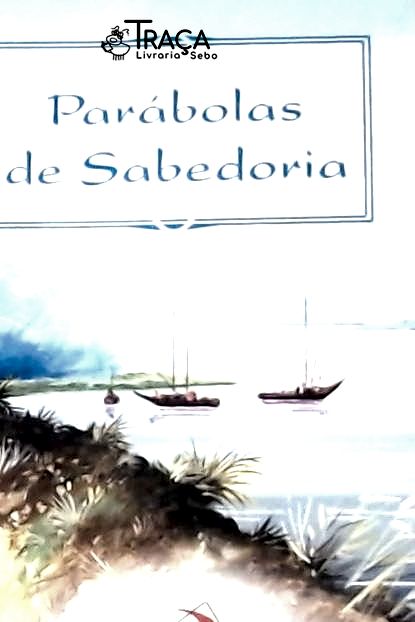 Parábolas de Sabedoria