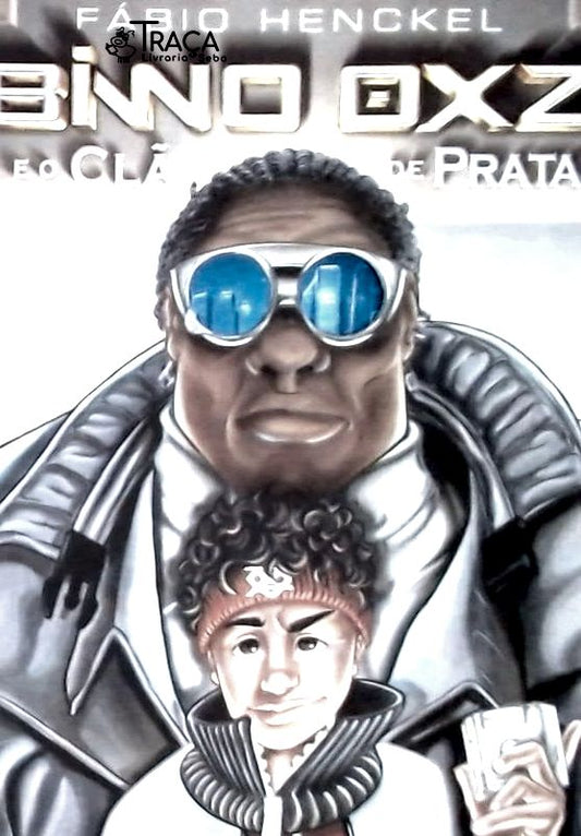 Binno Oxz e o Clã de Prata