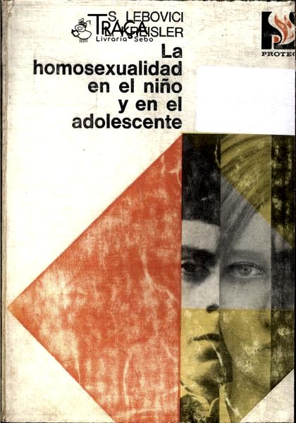 La Homosexualidad En El Niño Y En El Adolescente